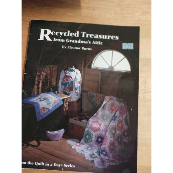 Recycled Treasures from Grandma’s Attic - Eleanor Burns - Quilt in a Day - Picture 1 of 2